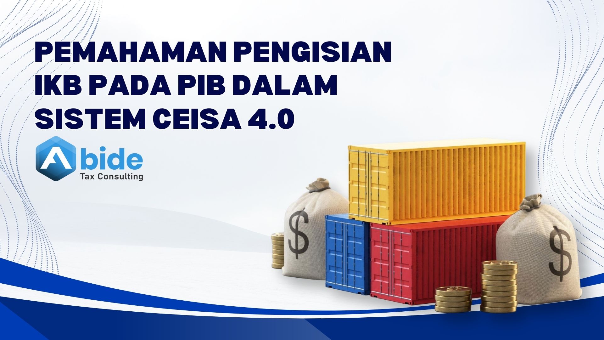 ilustrasi komponen biaya impor dalam pengisian IKB pada PIB di CEISA 4.0