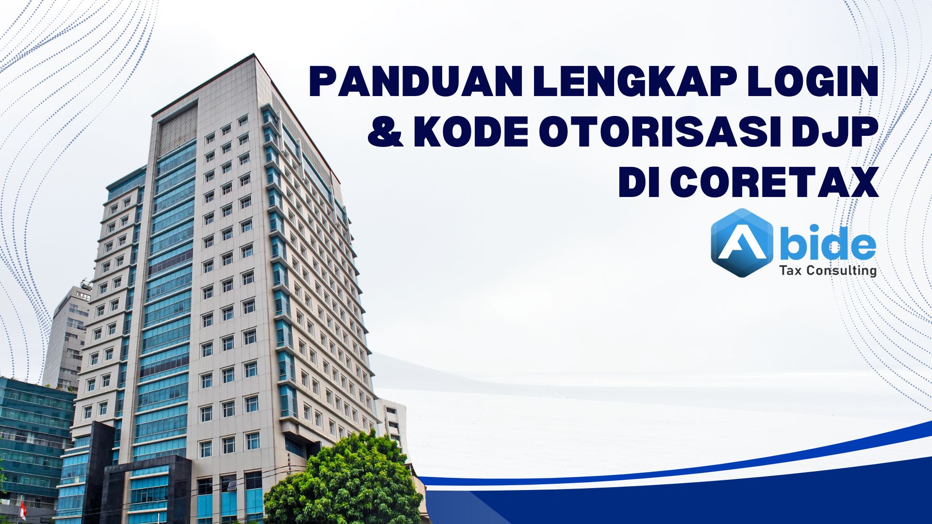 Ilustrasi login ke portal DJP dan pengajuan Kode Otorisasi di Coretax